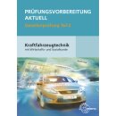 Prüfungsvorbereitung aktuell Kraftfahrzeugtechnik...